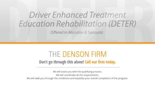 The Driver Enhanced Treatment Education & Rehabilitation (DETER) Program The Driver Enhanced Treatment Education & Rehabilitation (DETER) Program